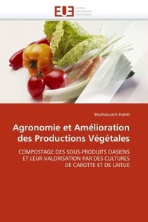 Agronomie et amelioration des productions vegetales