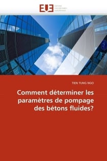 Comment determiner les parametres de pompage des betons fluides?