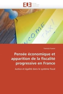 Pensee economique et apparition de la fiscalite progressive en france
