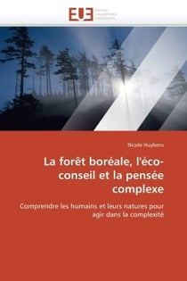 La foret boreale, l'eco-conseil et la pensee complexe