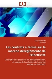 Les contrats a terme sur le marche dereglemente de l'electricite