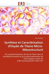 Synthese et caracterisation d'oxyde de titane micro-mesostructure