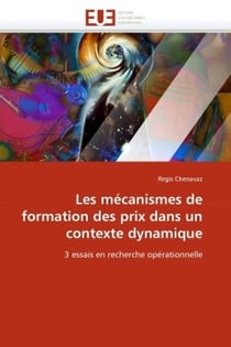 Les mecanismes de formation des prix dans un contexte dynamique