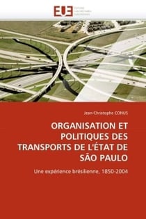 Organisation et politiques des transports de l'etat de sao paulo