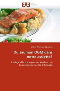 Du saumon ogm dans notre assiette?