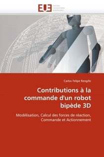 Contributions a la commande d'un robot bipede 3d