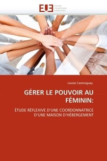 Gerer le pouvoir au feminin: