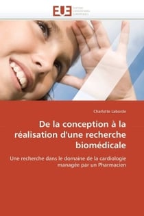De la conception a la realisation d'une recherche biomedicale
