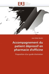 Accompagnement du patient depressif en pharmacie d'officine
