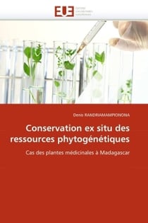 Conservation ex situ des ressources phytogenetiques
