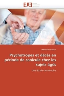 Psychotropes et deces en periode de canicule chez les sujets ages