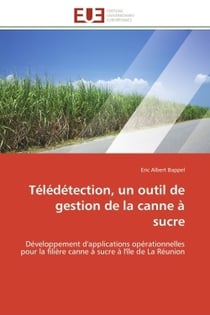 Teledetection, un outil de gestion de la canne a sucre