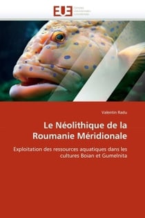 Le neolithique de la roumanie meridionale