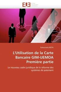 L'utilisation de la carte bancaire gim-uemoa  premiere partie
