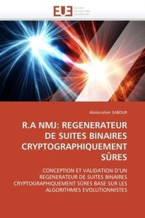 R.a nmj: regenerateur de suites binaires cryptographiquement sures