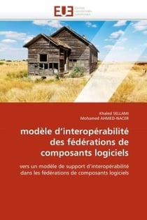 Modele d'interoperabilite des federations de composants logiciels