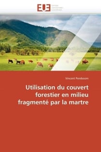 Utilisation du couvert forestier en milieu fragmente par la martre
