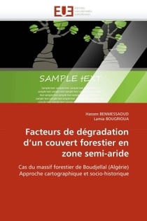 Facteurs de degradation d'un couvert forestier en zone semi-aride