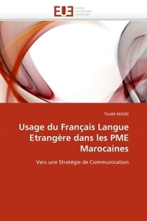 Usage du francais langue etrangere dans les pme marocaines