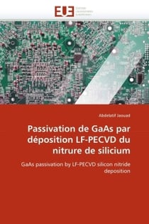 Passivation de gaas par deposition lf-pecvd du nitrure de silicium