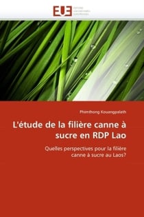 L'etude de la filiere canne a sucre en rdp lao