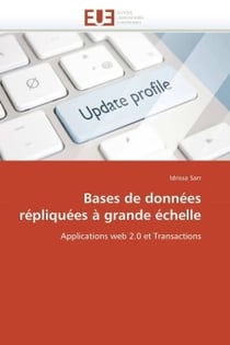 Bases de donnees repliquees a grande echelle