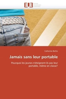 Jamais sans leur portable