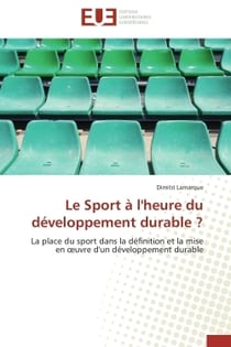 Le sport a l'heure du developpement durable ?