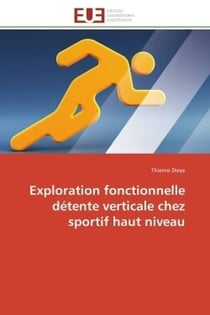 Exploration fonctionnelle detente verticale chez sportif haut niveau