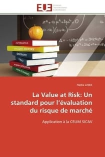 La value at risk: un standard pour l evaluation du risque de marche