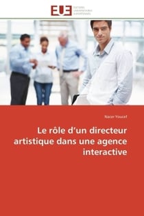 Le role d un directeur artistique dans une agence interactive