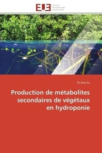 Production de metabolites secondaires de vegetaux en hydroponie