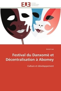 Festival du danxome et decentralisation a abomey