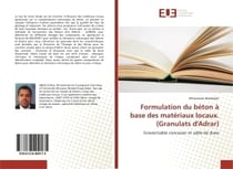 Formulation du beton A base des materiaux locaux. (Granulats d'Adrar) : Gravier/sable concasser et sable de dune