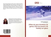 Effets du port d'orthese de genou chez les joueurs de hockey sur glace : Burkina Faso