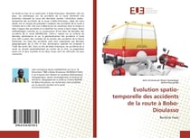 Evolution spatio-temporelle des accidents de la route a Bobo-Dioulasso : Methodes d'optimisation des modeles de propagation par des algorithmes genetiques
