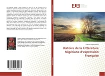 Histoire de la Litterature Nigeriane d'expression Française