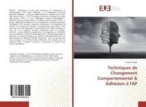 Techniques de Changement Comportemental & Adhésion à l'AP