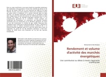 Rendement et volume d'activité des marchés énergétiques : Une contribution au débat à travers l'approche multifractale