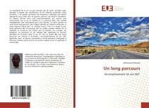 Un long parcours : Accomplissement de son défi