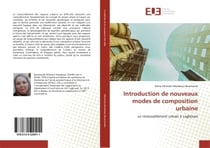 Introduction de nouveaux modes de composition urbaine : Le renouvellement urbain à Laghouat
