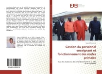 Gestion du personnel enseignant et fonctionnement des écoles primaire : Cas des écoles du 6e arrondissement de la ville de N'Djamena