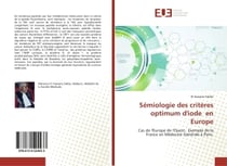 Sémiologie des critères optimum d'iode en Europe : Cas de l'Europe de l'Ouest. Exemple de la France en Médecine Générale à Paris.