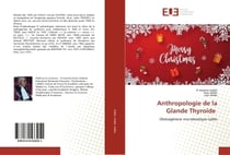 Anthropologie de la Glande Thyroïde : Obésogènese microbiotique iodée