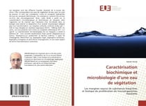 Caractérisation biochimique et microbiologie d'une eau de végétation : Margines source de substances bioactives et biotope de prolifération de microorganismes résistants