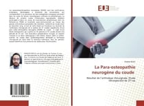 La Para-osteopathie neurogène du coude : Résultat de l'arthrolyse chirurgicale. Etude rétrospective de 37 cas