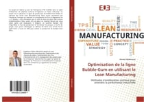 Optimisation de la ligne Bubble-Gum en utilisant le Lean Manufacturing