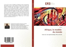 Afrique, le modèle du monde