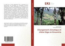 Changement climatique et chêne liège en Kroumirie