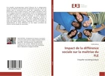 Impact de la différence sociale sur la maîtrise du FLE